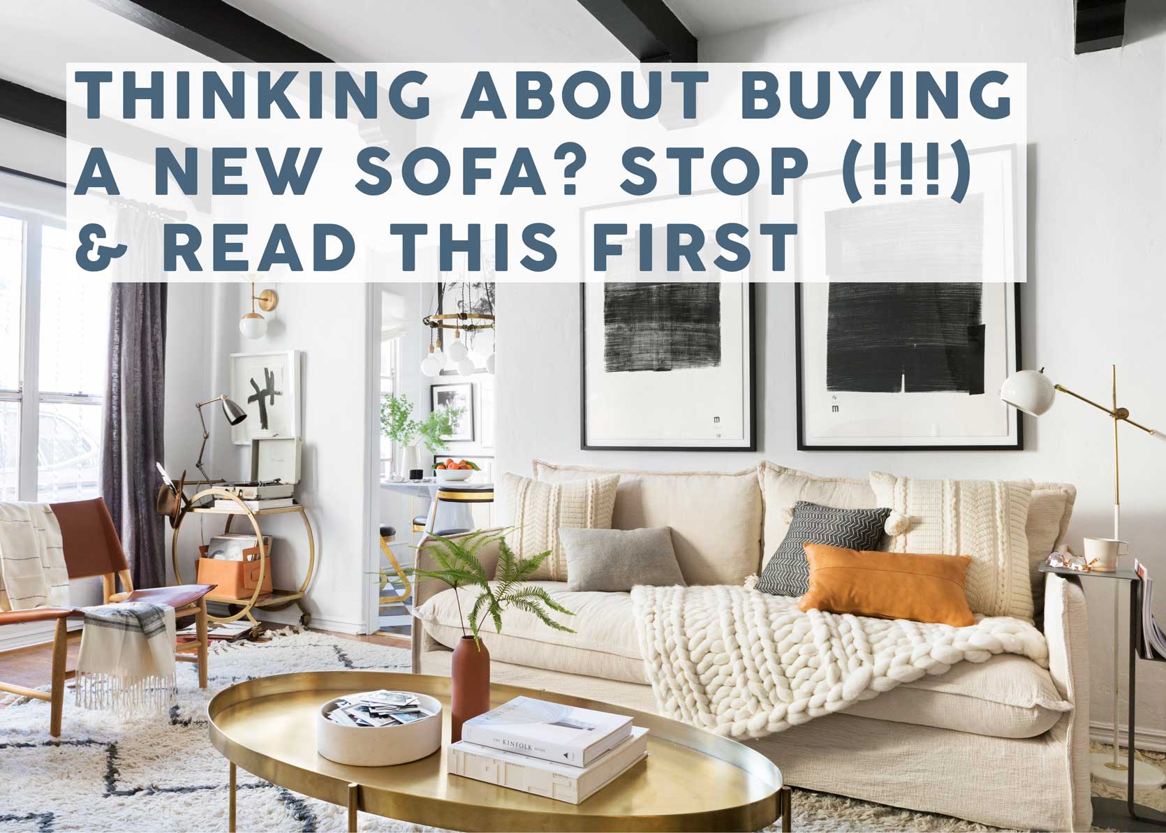 From Quick & Cheap To A Lasting Investment: 5 Ways to Extend the Life Of Your Sofa (Yup, Even If Your Cushions Are Saggy)